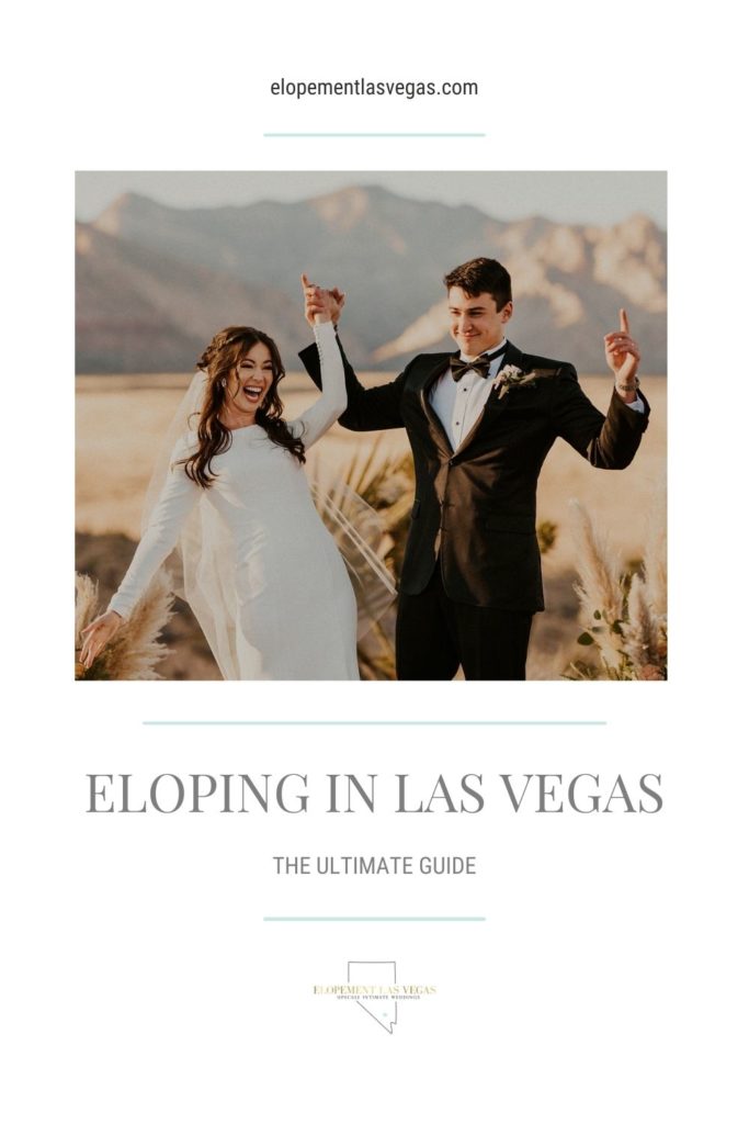 Newlywed couple smiling and raising their hands during their elopement ceremony; image overlaid with text that reads Eloping in Las Vegas: The Ultimate Guide