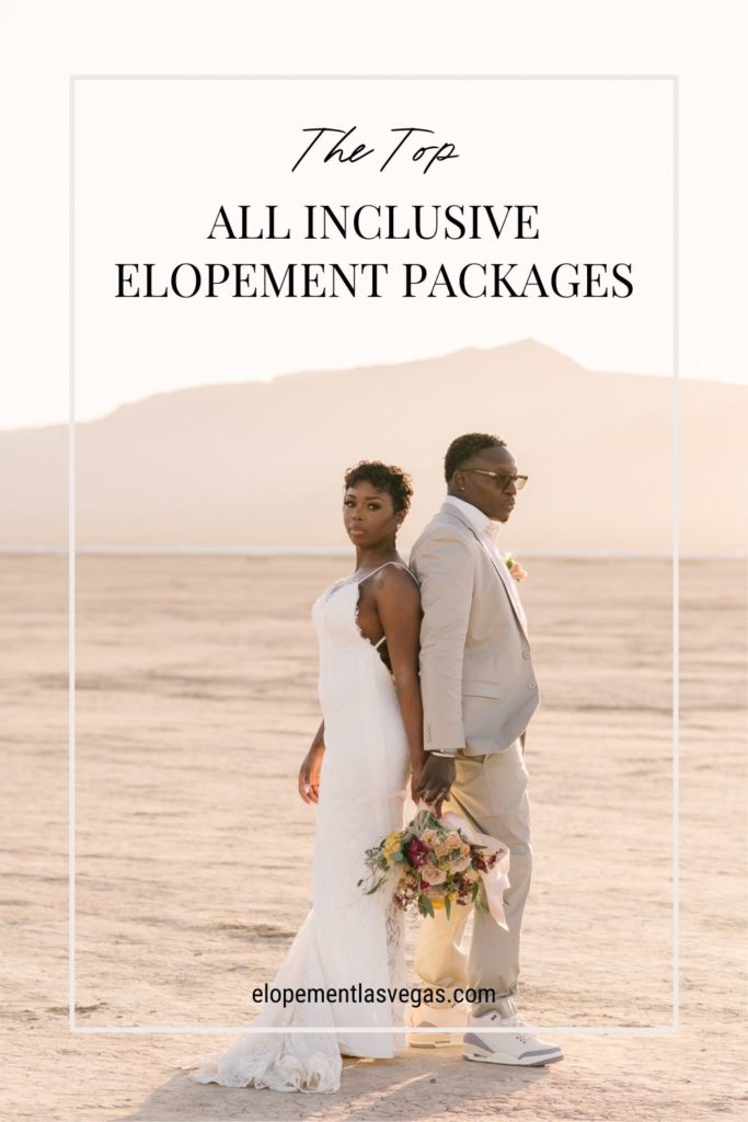 Couple standing back to back with view of mountain behind them; image overlaid with text that reads The Top All Inclusive Elopement Packages