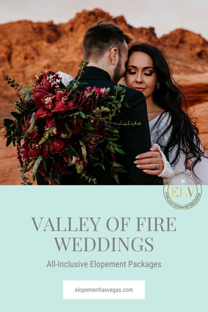 Couple sharing an embrace during their elopement shoot; image overlaid with text that reads Valley of Fire Weddings All-Inclusive Elopement Packages