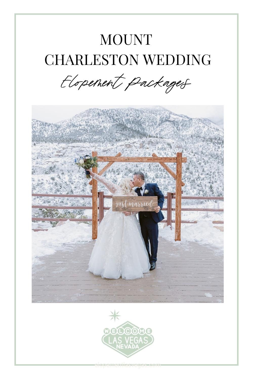 Bride and groom sharing a kiss while holding up just married sign; image overlaid with text that reads Mount Charleston Wedding Elopement Packages