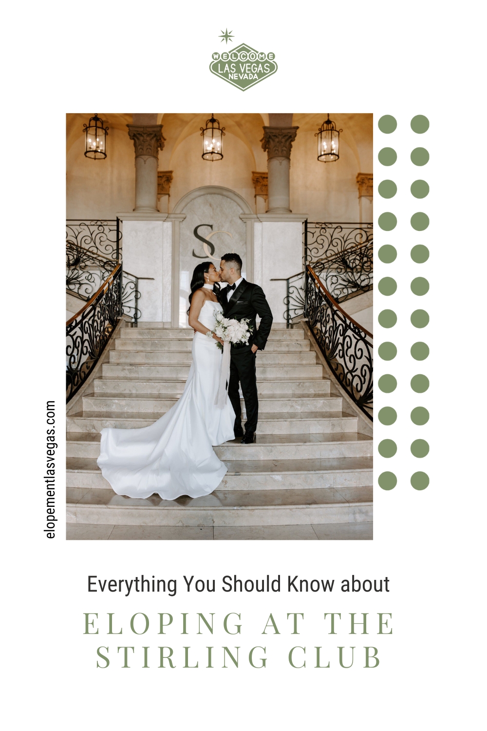 Bride and groom sharing a kiss on the stairs; image overlaid with text that reads Everything You Should Know About Eloping at The Stirling Club